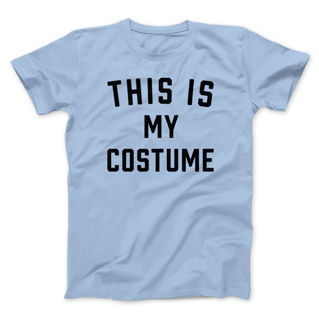 This Is My Costume Men's Unisex T-Shirt - Soft Cotton Crew Neck Graphic Tee