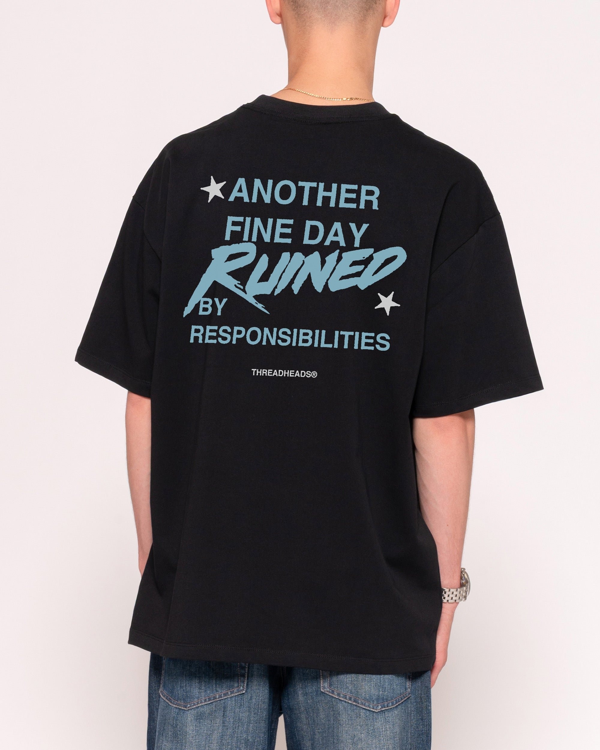 Another Fine Day Ruined Oversized Graphic Tee - Threadheads Unisex 100% Combed Cotton