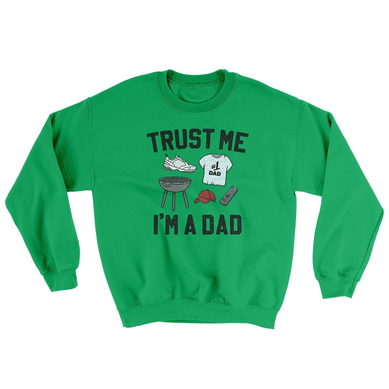 Trust Me I'm A Dad Ugly Sweater Crewneck Sweatshirt