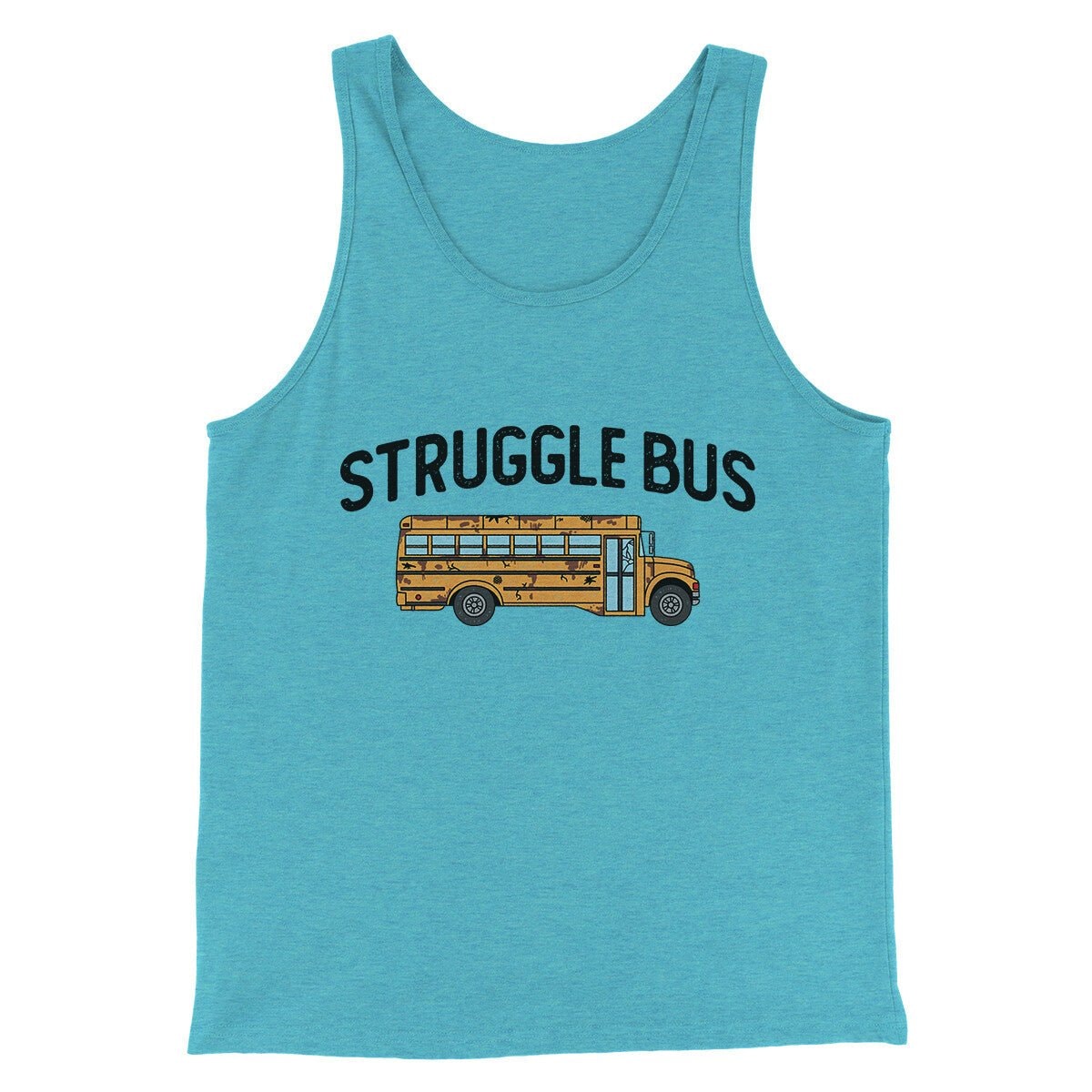 Struggle Bus Unisex Tank Top - Modern Fit Combed Ring-Spun Cotton