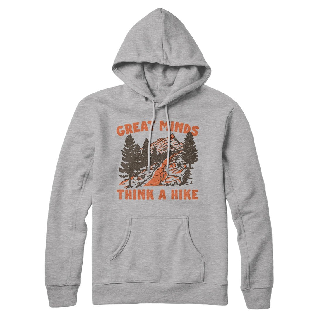 Great Minds Think A Hike Unisex Pullover Hoodie - Cotton Polyester Blend