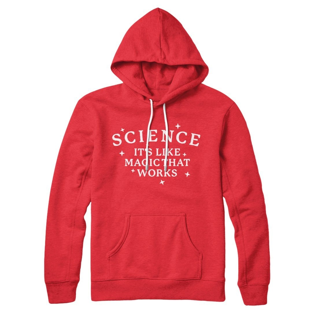 Science It's Like Magic That Works Unisex Pullover Hoodie Cotton Polyester