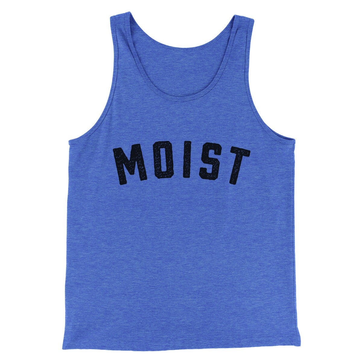 Moist Funny Unisex Tank Top - Modern Fit Combed Ring-Spun Cotton