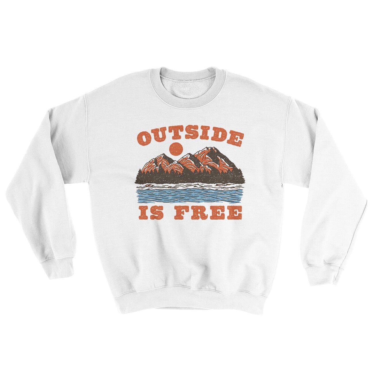 Outside Is Free Ugly Sweater Crewneck Sweatshirt